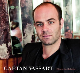 Gaetan Vassart - Place Du Sablon CD アルバム 【輸入盤】