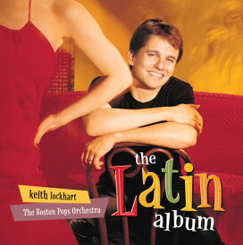 Boston Pops / Keith Lockhart - Latin Album CD アルバム 【輸入盤】