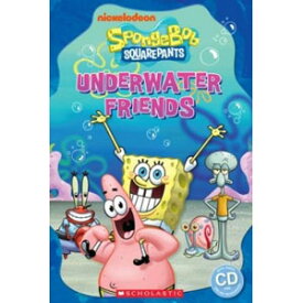 Scholastic UK Scholastic Popcorn Readers Starter SpongeBob Squarepants: Underwater Friends （with CD）