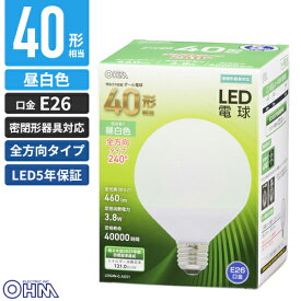 オーム電機 LED電球 ボール電球形 E26 40形相当 昼白色 LDG4N-G AG51