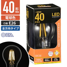 オーム電機 LEDフィラメント電球 一般電球形 口金E26 40W形相当 クリア 電球色 全方向 LDA4L C6