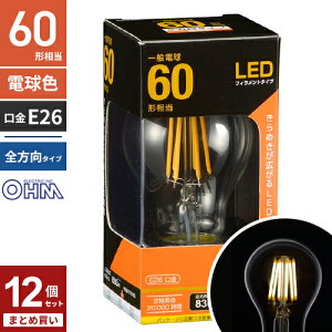 �܂Ƃߔ��� �I�[���d�@ LED�t�B�������g�d�� ��ʓd���` ����E26 60W�`���� �N���A �d���F �S���� LDA6L C6 12�Z�b�g