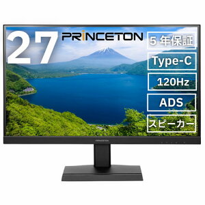 �v�����X�g�� PRINCETON 27�^ �t��HD �t���f�B�X�v���C 120Hz ADS ����3�n�� Type-C HDMI DisplayPort �u���b�N PTF-B272W-BK