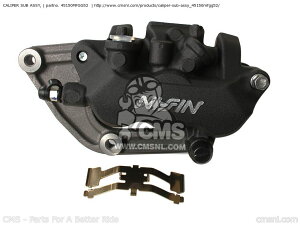 CMS �V�[�G���G�X CALIPER SUB ASSY�C CB600FA 2008 8 AUSTRALIA 2009 9 / ABS HORNET 2007 7 ENGLAND EUROPEAN DIRECT SALES TYPE 2 FRANCE CMF 25K SPAIN 2F MKH 2010 A 2011 B CBF1000FA CHINA 98P 2ED CBF1000FS TS2ED TS CBF1000FT HONDA �z���_ �L�����p