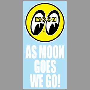 MOON EYES [ACY As Goes We Go Sticker XebJ[EfJ[ O