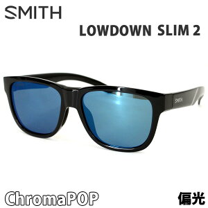 [���K�i �������b�s���O��]�X�~�X �T���O���X�@�Ό������Y�@LOWDOWN SLIM 2 BLACK - CHROMAPOP POLARIZED BLUE MIRROR SMITH �T���O���X�@���{���K�i�yC1�z