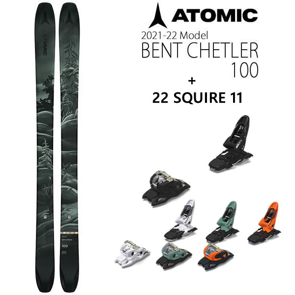 ATOMIC スキー板 日本正規品 予約受付中 納期は11月ごろです BENT CHETLER 100 21-22 2022 22 超歓迎された atomic 11 SQUIRE 大特価 アトミック w43 ベンチェラー L2 100mmブレーキ マーカー 代引不可 スキー