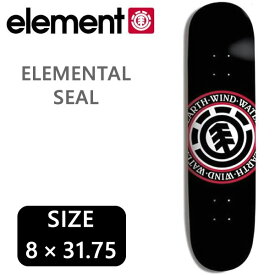 スケボー デッキ エレメント 単品 8 x 31.75インチ ELEMENT SEAL（デッキテープ サービス）スケートボード 【w91】