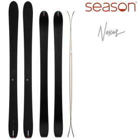 season eqpt. シーズン 2025 NEXUS ネクサス スキー板 単品 (板のみ) 24-25 season eqpt シーズン エクイップメント 【L2】【代引不可】【w20】