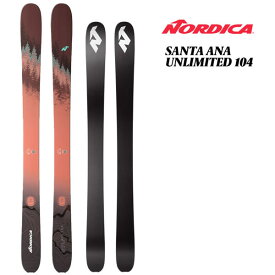 ノルディカ スキー 2024 SANTA ANA 104 UNLIMITED サンタナ104 アンリミテッド スキー板 単品 (板のみ) 23-24 NORDICA 日本正規品 【L2】【代引不可】【w20】