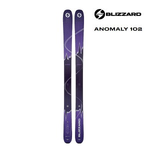 ブリザードスキー 2025 ANOMALY 102 スキー板 単品 (板のみ) アノマリー102 オールマンテン・バックカントリー 24-25 blizzard スキー板 【L2】【代引不可】【w13】