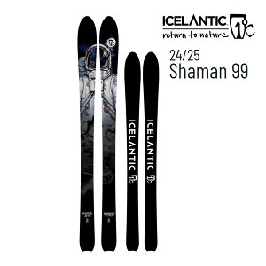 ICELANTIC ACXeBbN XL[ 2025 SHAMAN 99 XL[ Pi i̂݁j24-25 V[}99 pE_[ t[Ch {KiyL2zyszyw12z