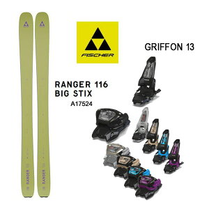 tBbV[ XL[ (24-25 2025) RANGER 116 BIG STIX + 25 }[J[ GRIFFON 13 120mmu[L fischer ski yL2zyszyw28z