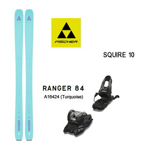 tBbV[ XL[ (24-25 2025) RANGER 84 ^[RCY + 25 }[J[ SQUIRE 10 85mmu[L fischer ski yL2zyszyw28z