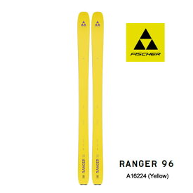 【5/15まで★3000円以上で300円OFFクーポン】フィッシャー スキー板 2025 RANGER 96 イエロー スキー板 単品 (板のみ) A16224 レンジャー96 fischer スキー板 24-25 日本正規品【L2】【代引不可】