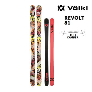 フォルクル フリースタイルスキー 2025 VOLKL REVOLT 81 スキー板 単品 (板のみ) V2410162000 (24-25 2025) 日本正規品 【L2】【代引き不可】【w13】