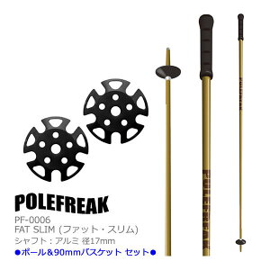 POLEFREAK |[t[N XL[|[ 2026 FAT SLIM & 90mmoXPbg PF-0006 t@bgEX XgbN 25-26 {Ki