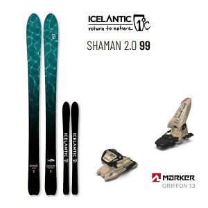 �y3/25�܂Ł�3000�~�ȏ��300�~OFF�N�[�|���zICELANTIC �X�L�[ 2024 SHAMAN 2.0 110 �V���[�}�� (23-24 2024) + 24 �}�[�J�[ GRIFFON 13 ID 110mm �u���[�L �A�C�X�����e�B�b�N �X�L�[�yL2�z�y����s�z