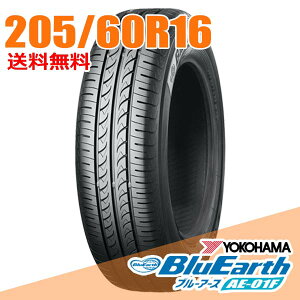 y^C\z 2025N ݌ɂ [ 16C` 205/60R16 92H Rn} u[A[X AE-01F AE01F YOKOHAMA BlueEarth T}[^CPi1{