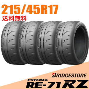 �y�^�C�������\�z4�{�Z�b�g 17�C���` 215/45R17 91W XL �u���a�X�g�� �|�e���U RE-71RZ BRIDGESTONE POTENZA RE71RZ �T�}�[�^�C��