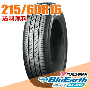 y^C\z2{Zbg 16C` 215/60R16 95H Rn} u[A[X AE-01F AE01F YOKOHAMA BlueEarth T}[^CPi2{