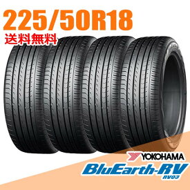 【タイヤ交換可能】 18インチ 225/50R18 95V ヨコハマ RV-03 RV03 ブルーアース RV BlueEarth YOKOHAMA サマータイヤ4本