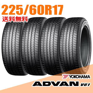 �y�^�C�������\�z4�{�Z�b�g 17�C���` 225/60R17 99H YOKOHAMA ���R�n�} �A�h�o�� V61 ADVAN �T�}�[�^�C��