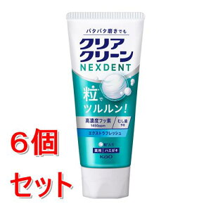 �s�Z�b�g�̔��t �ԉ� �N���A�N���[��NEXDENT�@�G�N�X�g���t���b�V���@�l�N�X�f���g(120g)×6�Z�b�g �ނ����\�h�y��򕔊O�i�z