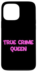 iPhone 13 Pro Max True Crime Lover Queen�f�U�C���B �X�}�z�P�[�X