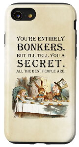 iPhone SE (2020) / 7 / 8 svc̍̃AX p eB[p[eB[You're Entirely Bonkers X}zP[X