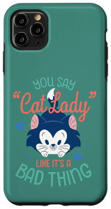 iPhone 11 Pro Max fBYj[ tBK You Say Cat Lady Like It's a Bad Thing eB[ X}zP[X