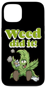 iPhone 13 Weed Did It �t�@�j�[�}���t�@�i�喃�|�b�g�X�g�[�i�[ �X�}�z�P�[�X
