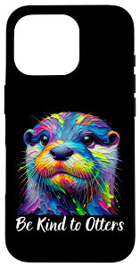 iPhone 16 Pro Funny Be Kind to Otters Otter Face Colorful River Sea Animal �X�}�z�P�[�X