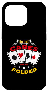 iPhone 16 Pro No One Cares What You Folded |[J[D NVbNubNWbN X}zP[X