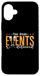 iPhone 16 Plus Your Dream Events Delivered �C�x���g�v�����i�[ �E�F�f�B���O�v�����i�[ �X�}�z�P�[�X