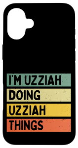iPhone 16 Plus I'm Uzziah Doing Uzziah Things ʔ X}zP[X