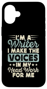 iPhone 16 Plus I'm A Writer I Make The Voices In My Head Work For Me �X�}�z�P�[�X