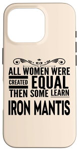 iPhone 16 Pro ALL WOMEN LEARN IRON MANTIS �i���Z �w�� ���̎q �M�A �X�}�z�P�[�X