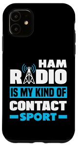 iPhone 11 A}`AIy[^[ HAM Radio Is My Kind Of Contact Sport X}zP[X