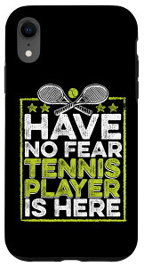 iPhone XR Have No Fear Tennis Player Is Here �e�j�X�g���[�i�[ �X�}�z�P�[�X