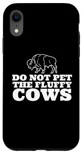 iPhone XR Do Not Pet The Fluffy Cows Retro Funny Bison Buffalo �X�}�z�P�[�X