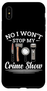 iPhone XS Max Funny True Crime Show Enthusiast Crime �h���} �X�}�z�P�[�X