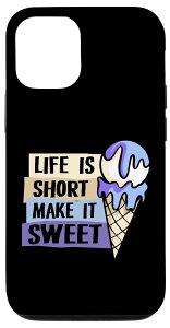 iPhone 13 Pro Life Is Short Make It Sweet �W�F���[�g���[�J�[ ���o�[�A�C�X�N���[�� �X�}�z�P�[�X