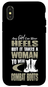 iPhone X/XS Any Girl Can Heels But It Takes a Woman to Wear �R���o�b�g�u�[�c �X�}�z�P�[�X