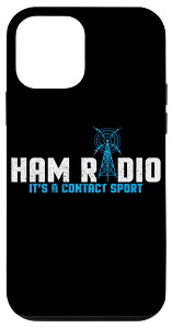 iPhone 12 mini Ham Radio It's A Contact Sport I x[XXe[V A}`A@ X}zP[X