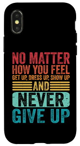 iPhone X/XS No Matter How You Fell Get Up Inspirational Life Slogan Cool �X�}�z�P�[�X