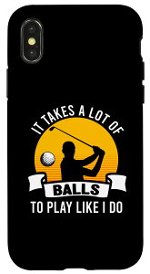 iPhone X/XS I Do Funny Golf Player ̂悤ɗVԂɂ͂̃{[KvłB X}zP[X