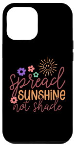 iPhone 14 Plus Spread Sunshine Not Shade Positivity �C���X�s���[�V���� �搶 �X�}�z�P�[�X