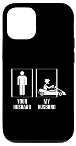 iPhone 13 Pro S[J[g Your Husband My Husband Funny Wife Go Kart X}zP[X