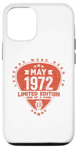 iPhone 12/12 Pro Legends Were Born In May 1972 - M^XgB X}zP[X